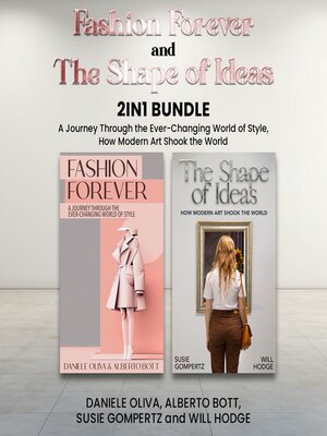 cover image of Fashion Forever and the Shape of Ideas 2-in-1 Bundle